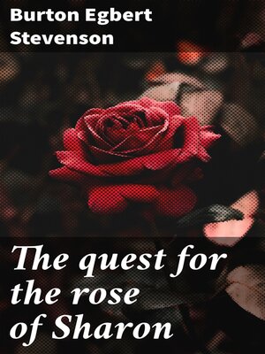 cover image of The quest for the rose of Sharon